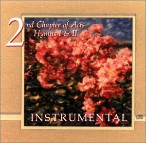 Hymns Instrumental by 2nd Chapter Of Acts  | CD Reviews And Information | NewReleaseToday