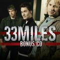 33Miles Advance EP (bonus CD) by 33Miles  | CD Reviews And Information | NewReleaseToday