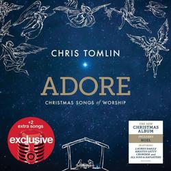 Adore: Christmas Songs Of Worship (Deluxe Edition/Live) by Chris Tomlin | CD Reviews And Information | NewReleaseToday