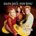 For His Glory by Karen Peck & New River  | CD Reviews And Information | NewReleaseToday