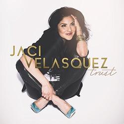 Trust by Jaci Velasquez | CD Reviews And Information | NewReleaseToday