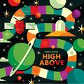High Above EP by Derek Minor | CD Reviews And Information | NewReleaseToday
