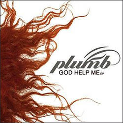 God Help Me EP by Plumb  | CD Reviews And Information | NewReleaseToday