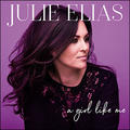 A Girl Like Me by Julie Elias | CD Reviews And Information | NewReleaseToday