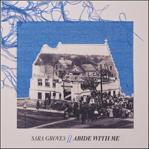 Abide With Me by Sara Groves | CD Reviews And Information | NewReleaseToday