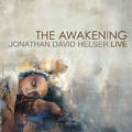 The Awakening (Live) by Jonathan David & Melissa Helser | CD Reviews And Information | NewReleaseToday