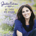 Be Thou My Vision (single) by Julie Elias | CD Reviews And Information | NewReleaseToday