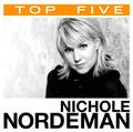 Top Five by Nichole Nordeman | CD Reviews And Information | NewReleaseToday