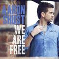 We Are Free (Radio Edit)[single] by Aaron Shust | CD Reviews And Information | NewReleaseToday