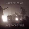 Live Monsters by Jars Of Clay  | CD Reviews And Information | NewReleaseToday