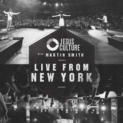 Jesus Culture With Martin Smith: Live From New York by Jesus Culture  | CD Reviews And Information | NewReleaseToday