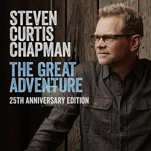 The Great Adventure 25th Anniversary Edition (feat. Bart Millard) (Single) by Steven Curtis Chapman | CD Reviews And Information | NewReleaseToday