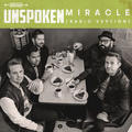 Miracle (Radio Version) (Single) by Unspoken  | CD Reviews And Information | NewReleaseToday