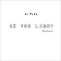 In The Light (Single) by DC Talk  | CD Reviews And Information | NewReleaseToday