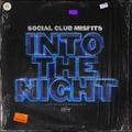 Into The Night by Social Club Misfits  | CD Reviews And Information | NewReleaseToday