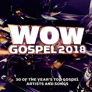 WOW Gospel 2018 by Various Artists - 