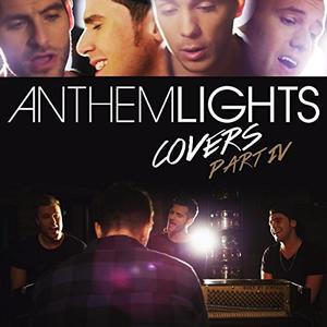 Covers Part IV by Anthem Lights  | CD Reviews And Information | NewReleaseToday