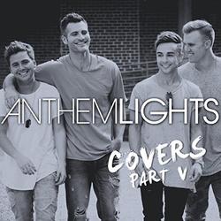 Covers Part V by Anthem Lights  | CD Reviews And Information | NewReleaseToday