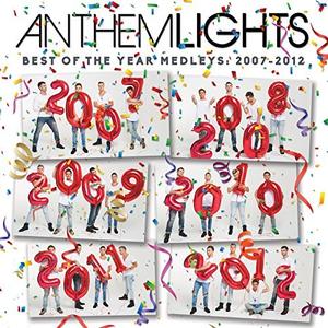 Best of the Year Medleys: 2007 - 2012 by Anthem Lights  | CD Reviews And Information | NewReleaseToday