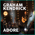 Adore (Single) by Graham Kendrick | CD Reviews And Information | NewReleaseToday