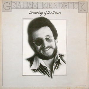Breaking Of The Dawn by Graham Kendrick | CD Reviews And Information | NewReleaseToday