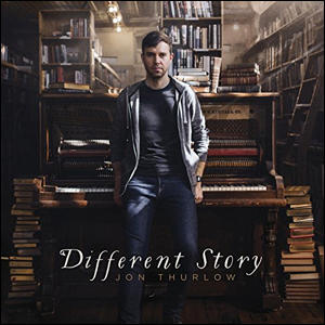Different Story by Jon Thurlow | CD Reviews And Information | NewReleaseToday