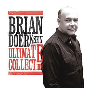 Ultimate Collection by Brian Doerksen | CD Reviews And Information | NewReleaseToday