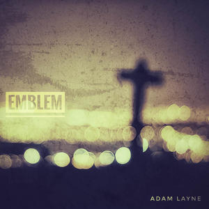 Emblem by Adam Layne Fisher  | CD Reviews And Information | NewReleaseToday