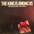 The King Is Among Us by Graham Kendrick | CD Reviews And Information | NewReleaseToday