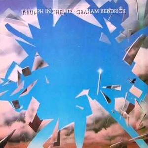 Triumph In The Air by Graham Kendrick | CD Reviews And Information | NewReleaseToday