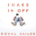 Shake It Off - single by Royal Tailor  | CD Reviews And Information | NewReleaseToday
