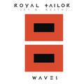 Waves (ft. B. Reith) (Single) by Royal Tailor  | CD Reviews And Information | NewReleaseToday
