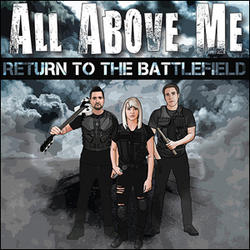 Return to The Battlefield by All Above Me  | CD Reviews And Information | NewReleaseToday