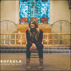 Between the Hills by EUFAULA  | CD Reviews And Information | NewReleaseToday