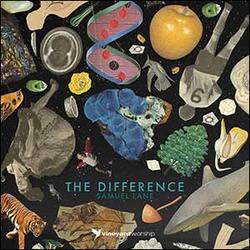 The Difference by Samuel Lane | CD Reviews And Information | NewReleaseToday