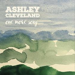 One More Song by Ashley Cleveland | CD Reviews And Information | NewReleaseToday