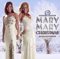 Mary Mary Christmas by Mary Mary  | CD Reviews And Information | NewReleaseToday