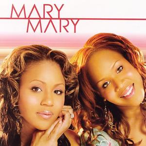Mary Mary by Mary Mary  | CD Reviews And Information | NewReleaseToday