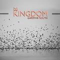 Kingdom EP by Gateway Youth  | CD Reviews And Information | NewReleaseToday