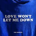 Love Won’t Let Me Down - The Remixes by Hillsong Young & Free  | CD Reviews And Information | NewReleaseToday