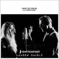 I Won't Let You Go (feat. Lauren Daigle) (Single) by Switchfoot  | CD Reviews And Information | NewReleaseToday