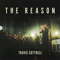The Reason by Travis Cottrell | CD Reviews And Information | NewReleaseToday
