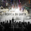 Heaven On Earth Part 1 EP by Planetshakers  | CD Reviews And Information | NewReleaseToday