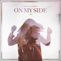 On My Side (Live) by Kim Walker-Smith | CD Reviews And Information | NewReleaseToday