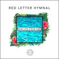 New Life x New Vibe (Single) by Red Letter Hymnal  | CD Reviews And Information | NewReleaseToday