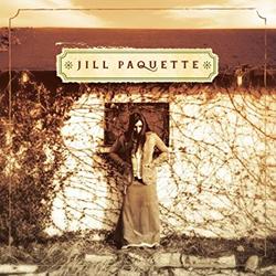 Jill Paquette by Jill Paquette DezWaan | CD Reviews And Information | NewReleaseToday