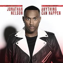 Anything Can Happen (Radio Edit) - single by Jonathan Nelson | CD Reviews And Information | NewReleaseToday