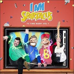 TV Time Warp, Vol. 1 by I Am Spartacus  | CD Reviews And Information | NewReleaseToday