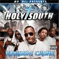 Holy South: Kingdom Crunk by Mr. Del  | CD Reviews And Information | NewReleaseToday