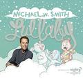 Lullaby by Michael W. Smith | CD Reviews And Information | NewReleaseToday